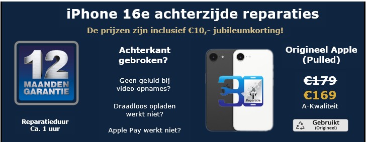 iPhone 16e achterzijde reparaties - 30minutes-repair.nl