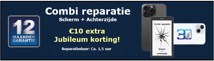 Scherm + achterkant combi reparatie - extra jubileum korting - 30minutes-repair.nl