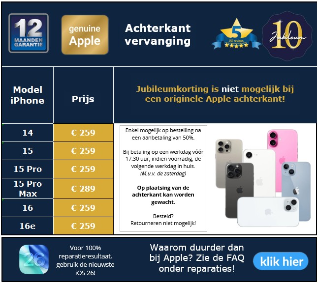 Originele nieuwe Apple achterkant voor de iPhone 14,15, 15 Pro, 15 Pro Max, 16 en 16e -30minutes-repair - 10 jaar iPhone reparatie specialist