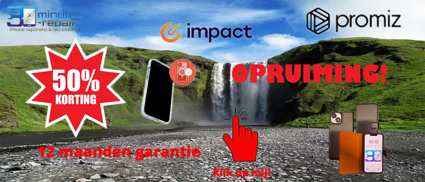 Opruiming 50% korting iPhone accessoires - 30minutes-repair.nl 10+ jaar iPhone reparatiespecialist Deventer