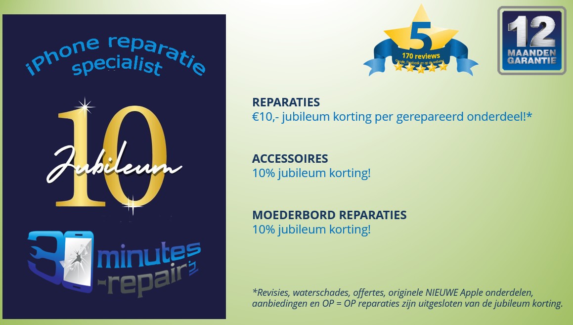 10 jaar iPhone reparatie specialist Deventer - Jubileum cadeautje - 30minutes-repair.nl